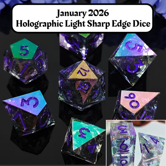 Advanced Dice of the Month- Holographic Light Sharp Edge Dice and "Journeys Outside the Keep" Newsletter
