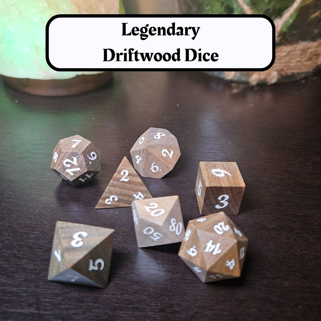 Legendary Driftwood Dice