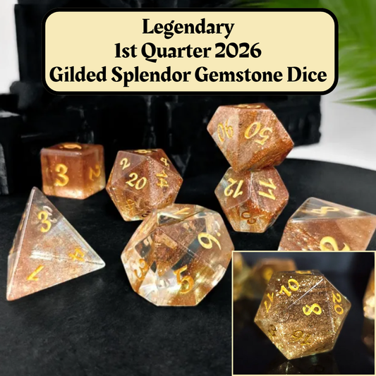 Legendary Quarterly Dice "Gilded Splendor Gemstone Dice" and "Journeys Outside the Keep" Newsletter