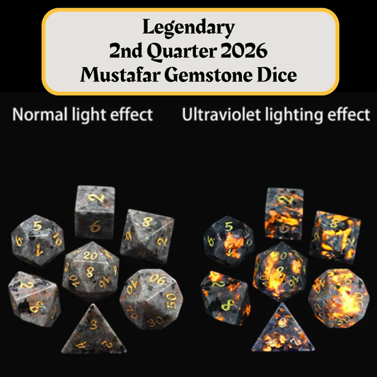 Legendary Quarterly Dice "Mustafar Gemstone Dice" and "Journeys Outside the Keep" Newsletter