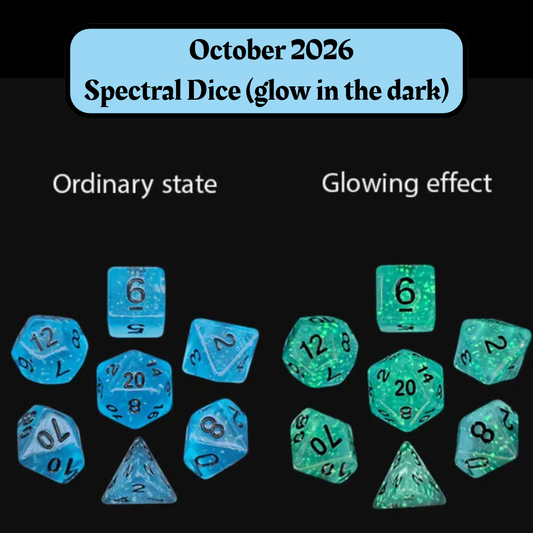 Dice of the Month "Spectral Dice" and "Journeys Outside the Keep" Newsletter