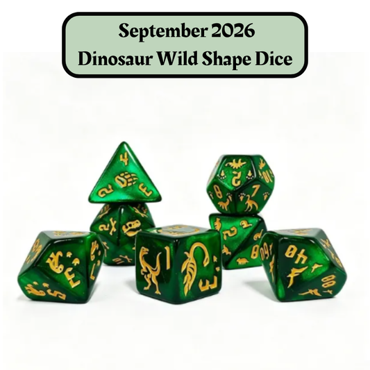 Dice of the Month "Dinosaur Wild Shape Dice" and "Journeys Outside the Keep" Newsletter